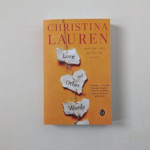 Love and Other Words by Christina Lauren